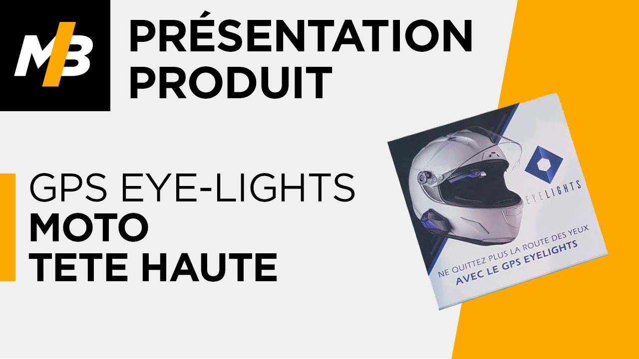 Avec le GPS Moto EyeLights Tete Haute, bienvenue dans le futur eyelights gps moto