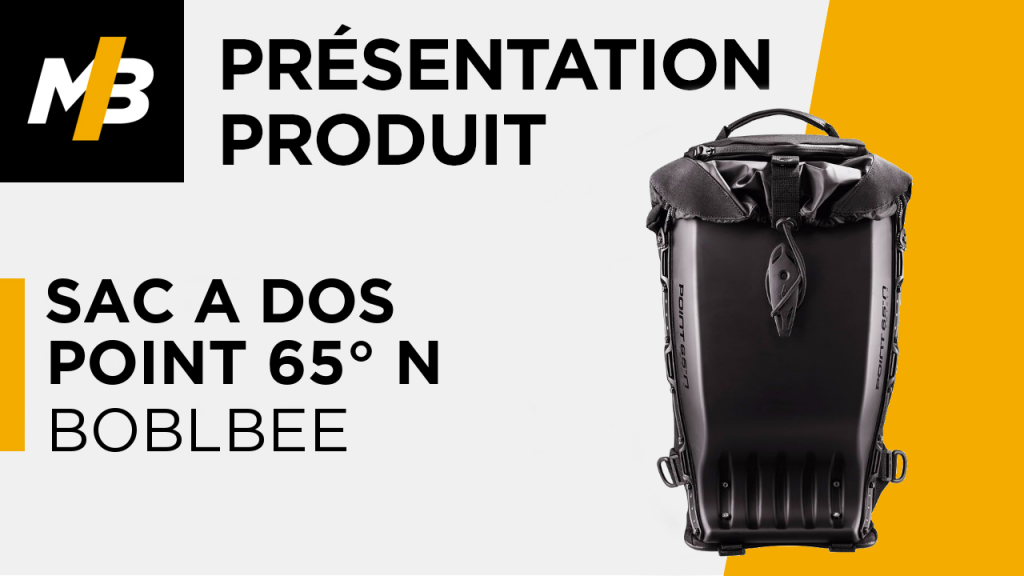 Sac à dos Point 65° N Boblbee GT et GTX, la vidéo de présentation !