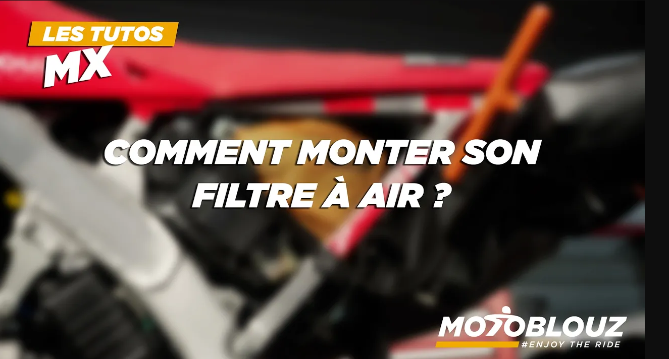 Tuto moto cross : comment monter son filtre à air